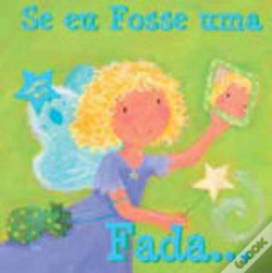 Capa do artigo Se eu Fosse uma Fada...