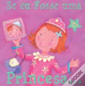 Capa do artigo Se eu Fosse uma Princesa...