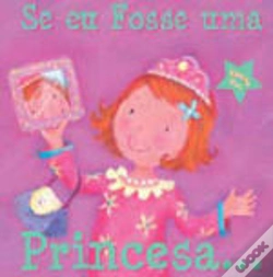 Capa do artigo Se eu Fosse uma Princesa...