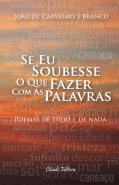 Se eu Soubesse o que Fazer com as Palavras