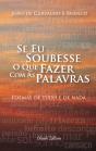 Se eu Soubesse o que Fazer com as Palavras - Preview