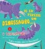 Se Eu Tivesse um Dinossauro 3 - Preview