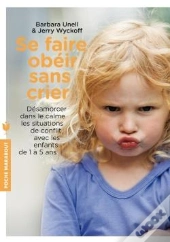 Se Faire Obeir Sans Crier
