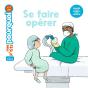 Se Faire Opérer - Preview