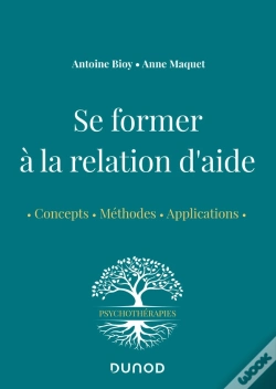Capa do artigo Se Former À La Relation D'Aide : Concepts, Méthodes, Applications