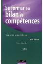 Se Former Au Bilan De Compétences (3e Édition) - Preview