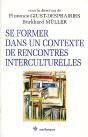 Se Former Dans Un Contexte De Rencontres Interculturelles - Preview