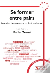 Se Former Entre Pairs : Nouvelles Dynamiques De Professionnalisation