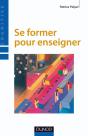Se Former Pour Enseigner - 3ème Édition - Preview