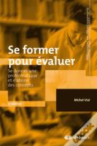 Se Former Pour Évaluer ; Se Donner Une Problématique Et Élaborer Des Concepts