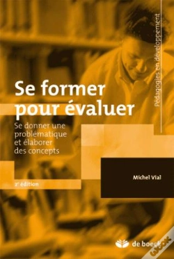 Capa do artigo Se Former Pour Évaluer ; Se Donner Une Problématique Et Élaborer Des Concepts