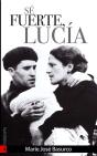 Sé Fuerte, Lucía - Preview