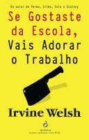 Se Gostaste da Escola, Vais Adorar o Trabalho