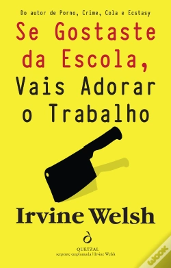Capa do artigo Se Gostaste da Escola, Vais Adorar o Trabalho