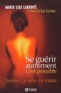 Se Guérir Autrement, C'Est Possible - Preview