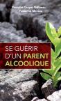 Se Guerir D'Un Parent Alcoolique - Preview