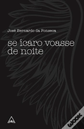 Capa do artigo Se Ícaro Voasse de Noite