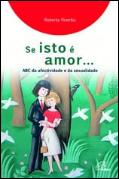 Se Isto é Amor...