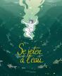 Se Jeter À L'Eau - Preview
