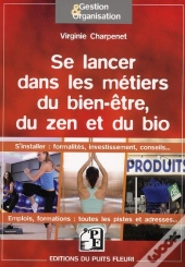 Se Lancer Dans Les Métiers Du Bien-Être, Du Zen Et Du Bio