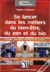 Capa do artigo Se Lancer Dans Les Métiers Du Bien-Être, Du Zen Et Du Bio