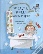 Capa do artigo Se Laver, Quelle Aventure !