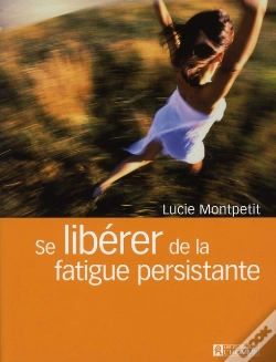Capa do artigo Se Libérer De La Fatigue Persistante