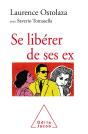 Se Liberer Des Ex - Preview