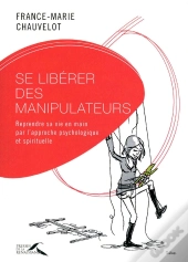 Se Libérer Des Manipulateurs