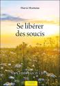Se Libérer Des Soucis : Des Cadeaux À L'Âme - Preview