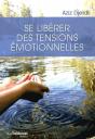 Se Liberer Des Tensions Emotionnelles - Preview