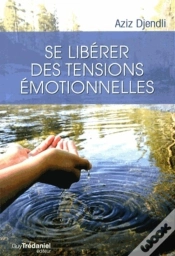 Capa do artigo Se Liberer Des Tensions Emotionnelles