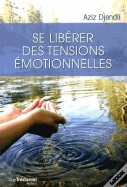 Capa do artigo Se Liberer Des Tensions Emotionnelles