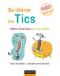 Se Libérer Des Tics ; Cahier D'Exercices Pour Les Enfants - Preview