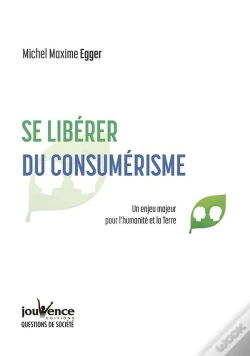 Capa do artigo Se Libérer Du Consumérisme