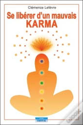 Se Libérer D'Un Mauvais Karma