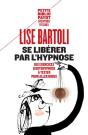 Se Libérer Par L'Hypnose ; 10 Exercices D'Auto-Hypnose - Preview