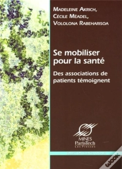Capa do artigo Se Mobiliser Pour La Santé ; Des Associations De Patients Temoignent