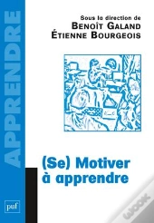 (Se) Motiver À Apprendre