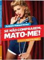Se não comprarem, mato-me! - Preview