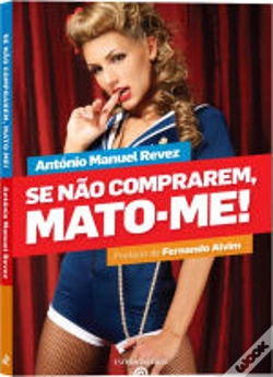 Capa do artigo Se não comprarem, mato-me!