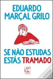 Capa do artigo Se Não Estudas, Estás Tramado
