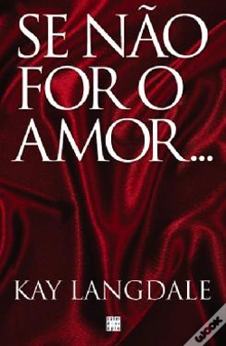 Capa do artigo Se Não For o Amor...