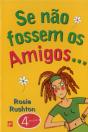 Se Não Fossem os Amigos... - Preview