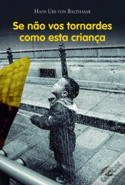 Capa do artigo Se não vos Tornardes Como Esta Criança