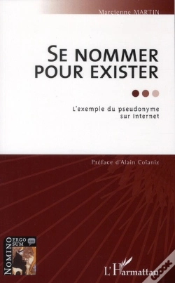 Capa do artigo Se Nommer Pour Exister ; L'Exemple Du Pseudonyme Sur Internet