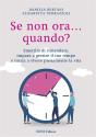 Se Non Ora... Quando? - Preview