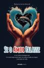Se o Amor Falasse - Preview