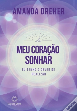Capa do artigo Se O Meu Coração Sonhar, Eu Tenho O Dever De Realizar