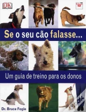 Capa do artigo Se o Seu Cão Falasse...